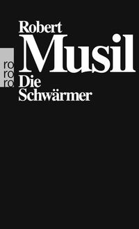 Abbildung von: Die Schwärmer - Rowohlt Taschenbuch
