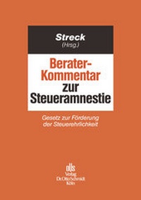 Abbildung von: Berater-Kommentar zur Steueramnestie - Otto Schmidt Verlag
