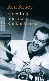 Abbildung von: Einer flog über das Kuckucksnest - Rowohlt Taschenbuch