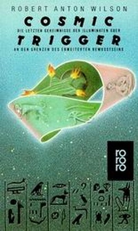 Enlarge image Cover: Cosmic Trigger - Rowohlt Taschenbuch
