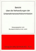 Abbildung von: Verhandlungen der Unternehmensrechtskommission - Otto Schmidt Verlag