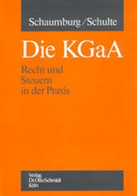 Abbildung von: Die KGaA - Otto Schmidt Verlag
