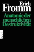 Cover: Anatomie der menschlichen Destruktivit&auml;t - Rowohlt Taschenbuch