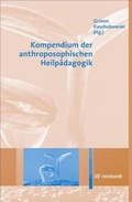 Cover: Kompendium der anthroposophischen Heilp&auml;dagogik - Ernst Reinhardt Verlag