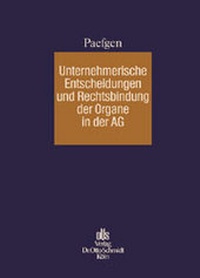 Abbildung von: Unternehmerische Entscheidungen und Rechtsbindung der Organe in der Aktiengesellschaft - Otto Schmidt Verlag