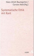 Cover: Systematische Ethik mit Kant - Karl Alber Verlag
