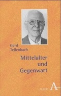 Cover: Mittelalter und Gegenwart - Karl Alber Verlag