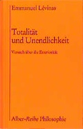 Cover: Totalit&auml;t und Unendlichkeit - Karl Alber Verlag