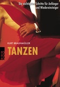 Cover: Tanzen: Die wichtigsten Schritte f&uuml;r Anf&auml;nger und Wiedereinsteiger - Rowohlt Taschenbuch