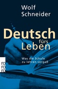 Cover: Deutsch f&uuml;rs Leben - Rowohlt Taschenbuch