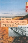 Cover: Die Br&uuml;cke von Tilsit - Rowohlt Taschenbuch