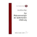 Cover: Zur Ph&auml;nomenologie der &auml;sthetischen Erfahrung - Karl Alber Verlag