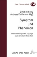 Cover: Symptom und Ph&auml;nomen - Karl Alber Verlag