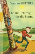 Cover: Komm, ich zeig dir die Sonne - Rowohlt Taschenbuch