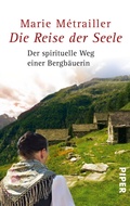 Cover: Die Reise der Seele - Piper