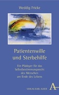 Cover: Patientenwille und Sterbehilfe - Karl Alber Verlag