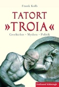 Cover: Tatort "Troia" - Brill Deutschland GmbH