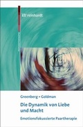 Cover: Die Dynamik von Liebe und Macht - Ernst Reinhardt Verlag