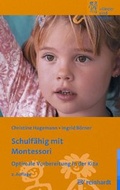 Cover: Schulf&auml;hig mit Montessori - Ernst Reinhardt Verlag