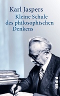 Cover: Kleine Schule des philosophischen Denkens - Piper