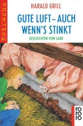 Cover: Gute Luft - auch wenn's stinkt - Rowohlt Taschenbuch