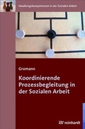 Cover: Koordinierende Prozessbegleitung in der Sozialen Arbeit - Ernst Reinhardt Verlag