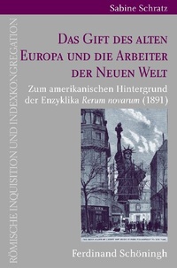 Abbildung von: Das Gift des alten Europa und die Arbeiter der Neuen Welt - Brill | Schöningh