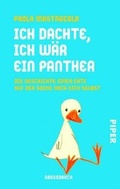 Cover: Ich dachte, ich w&auml;r ein Panther - Piper