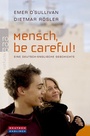 Cover: Mensch, be careful! - Rowohlt Taschenbuch