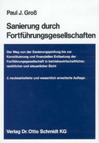 Abbildung von: Sanierung durch Fortführungsgesellschaften - Otto Schmidt Verlag