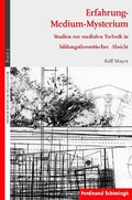 Cover: Erfahrung - Medium - Mysterium - Brill Deutschland GmbH