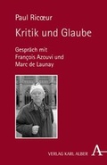 Cover: Kritik und Glaube - Karl Alber Verlag