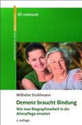 Cover: Demenz braucht Bindung - Ernst Reinhardt Verlag