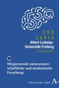Cover: 550 Jahre Albert-Ludwigs-Universit&auml;t Freiburg - Karl Alber Verlag