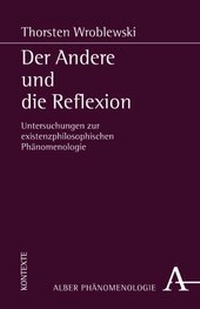 Enlarge image Cover: Der Andere und die Reflexion - Karl Alber Verlag