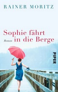 Abbildung von: Sophie fährt in die Berge - Piper