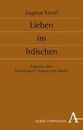Cover: Lieben im Irdischen - Karl Alber Verlag