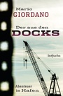 Cover: Der aus den Docks - Rowohlt Taschenbuch