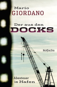Enlarge image Cover: Der aus den Docks - Rowohlt Taschenbuch