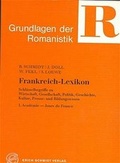 Cover: Frankreich-Lexikon / Frankreich-Lexikon - I. Acad&eacute;mie - Jours de France - Erich Schmidt Verlag