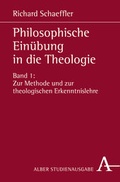 Cover: Philosophische Ein&uuml;bung in die Theologie - Karl Alber Verlag