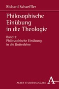 Cover: Philosophische Ein&uuml;bung in die Theologie - Karl Alber Verlag