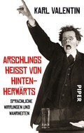 Cover: Arschlings hei&szlig;t von hintenherw&auml;rts - Piper