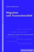 Cover: Migration und Transnationalit&auml;t - Brill Deutschland GmbH