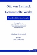 Cover: Neue Friedrichsruher Ausgabe. Otto von Bismarck Gesammelte Werke - Brill Deutschland GmbH