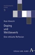 Cover: Doping und Wettbewerb - Karl Alber Verlag