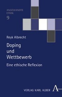 Abbildung von: Doping und Wettbewerb - Karl Alber Verlag