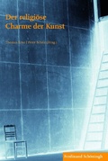 Cover: Der religi&ouml;se Charme der Kunst - Brill Deutschland