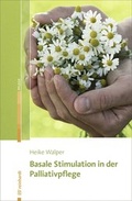 Cover: Basale Stimulation in der Palliativpflege - Ernst Reinhardt Verlag
