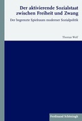 Abbildung von: Der aktivierende Sozialstaat zwischen Freiheit und Zwang - Brill | Schöningh